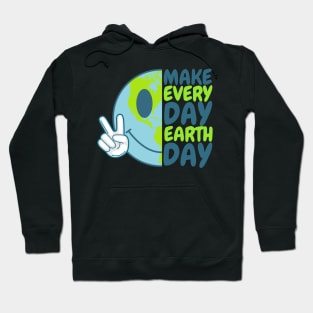 make Everyday Earth Day Hoodie